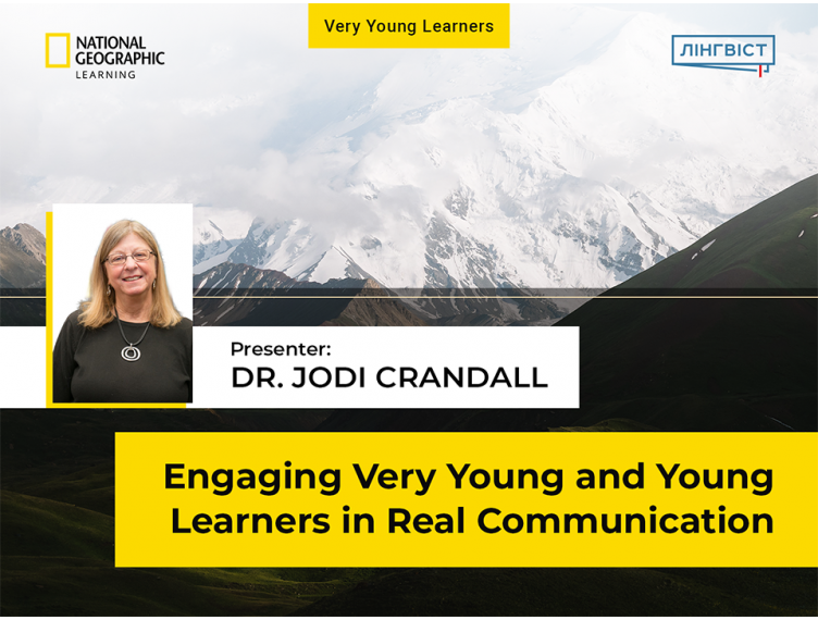 Запрошуємо на вебінар «Engaging Very Young and Young Learners in Real Communication» від National Geographic Learning Запрошуємо на вебінар «Engaging Very Young and Young Learners in Real Communication» від National Geographic Learning