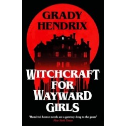 Witchcraft for Wayward Girls