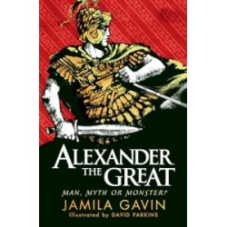 Alexander the Great: Man, Myth or Monster?