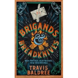 Legends & Lattes Book2: Brigands & Breadknives [Paperback]