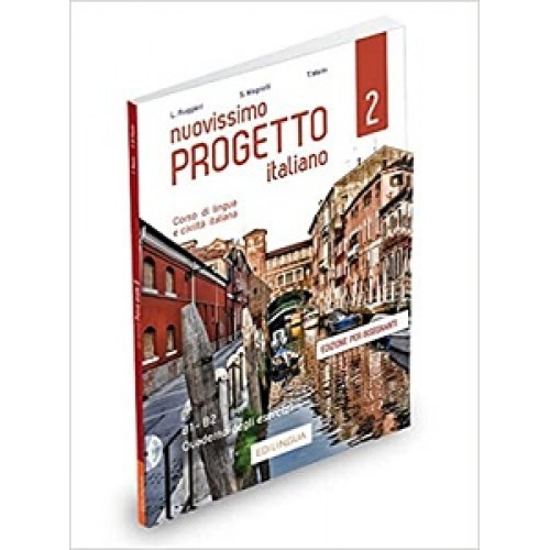 Progetto Italiano Nuovissimo 2 (B1-B2) Quaderno degli esercizi dell’insegnante + CD Audio