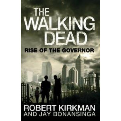 The Walking Dead Book1: Rise of the Governor