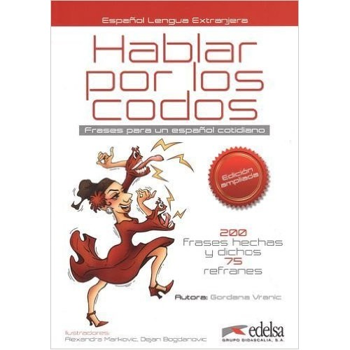Hablar por los codos Edición ampliada
