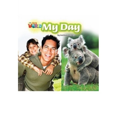 Our World Reader 2: My Day 