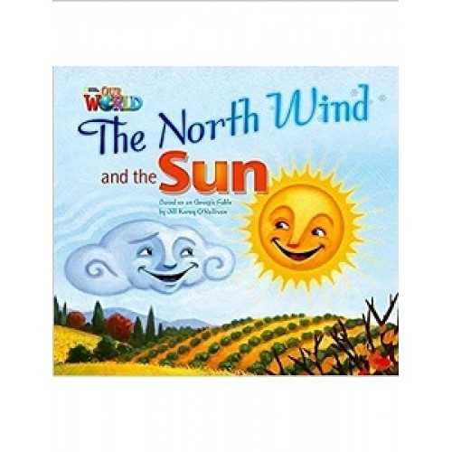 Our World Big Book 2: North Wind and The Sun 