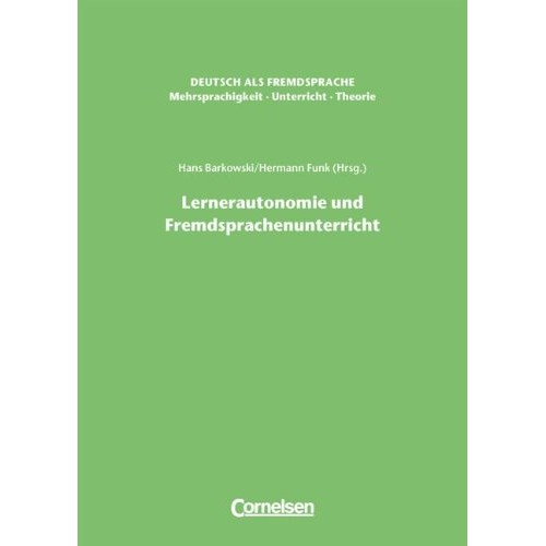 DaF Mehrsprachigkeit - Unterricht - Theorie Lernerautonomie und Fremdsprachen