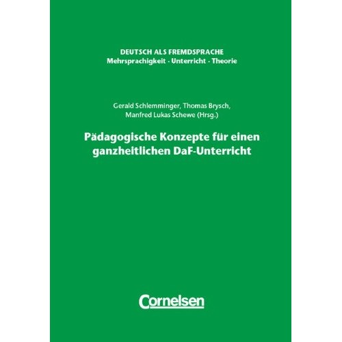 DaF Mehrsprachigkeit - Unterricht - Theorie Padagogische Konzepte