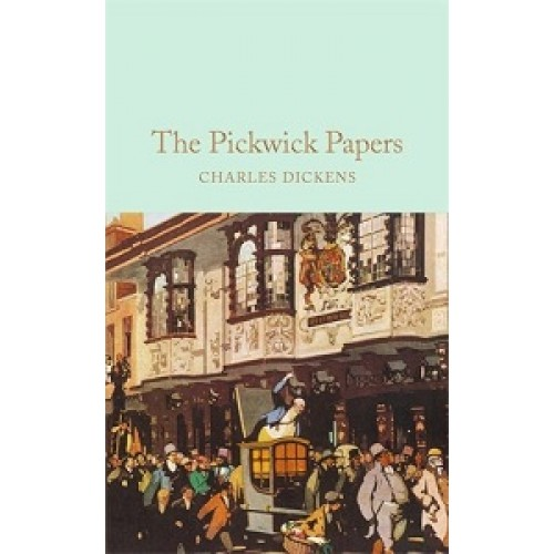 Macmillan Collector's Library: The Pickwick Papers