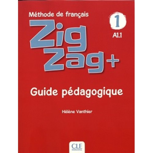ZigZag+ 1 Guide pédagogique