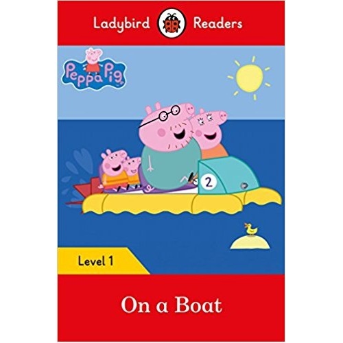 Ladybird Readers 1 Peppa Pig: On a Boat 