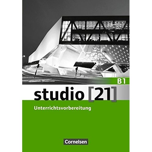 Studio 21 B1 Unterrichtsvorbereitung (Print)