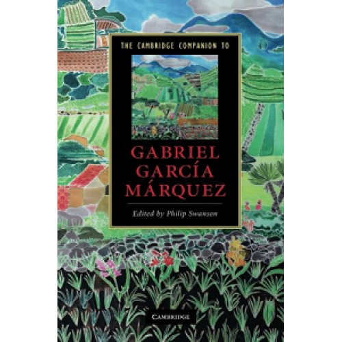 The Cambridge Companion to Gabriel Garci'a Ma'rquez