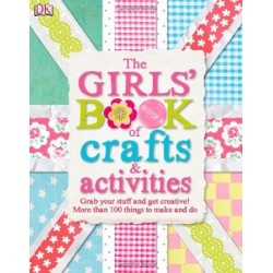 Girls' Book of Crafts & Activities,The