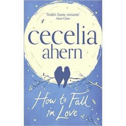 Ahern C How to Fall in Love