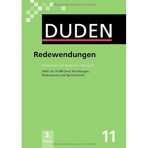 Duden 11. Redewendungen
