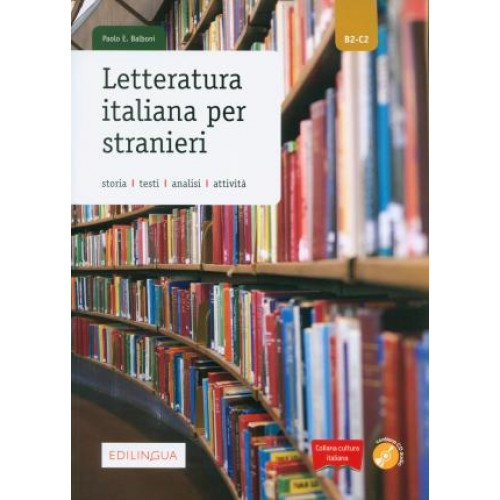 Collana cultura italiana : Letteratura italiana per stranieri + CD (B2-C2)