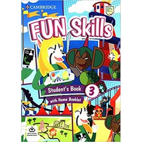 Fun Skills Level 3 SB with Home Booklet and Downloadable Audio