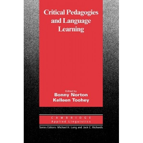 Critical Pedagogies and Language Learning