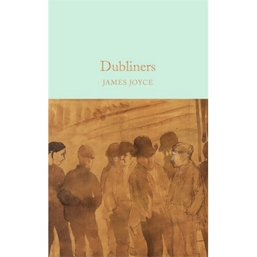 Macmillan Collector's Library: Dubliners