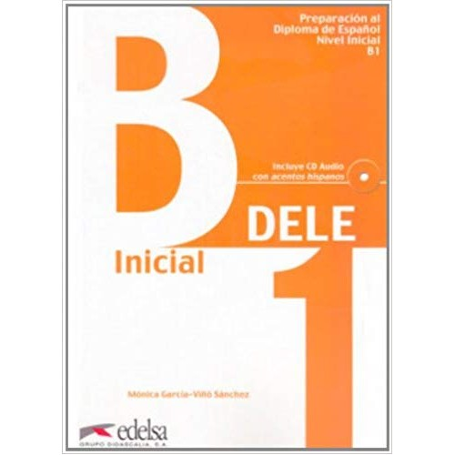 DELE B1 Inicial Libro + CD 2010 ed.
