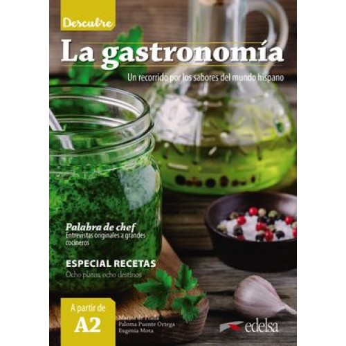 Descubre: La gastronomía (A2)