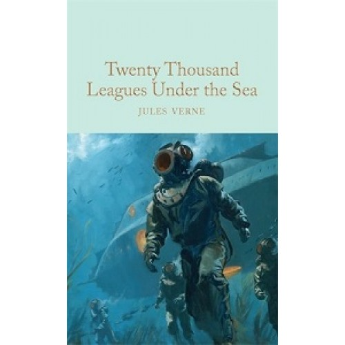 Macmillan Collector's Library: Twenty Thousand Leagues Under the Sea