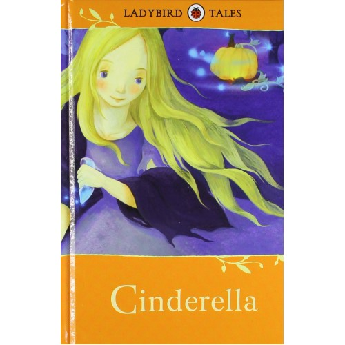 Ladybird Tales: Cinderella. 5+ years [Hardcover]