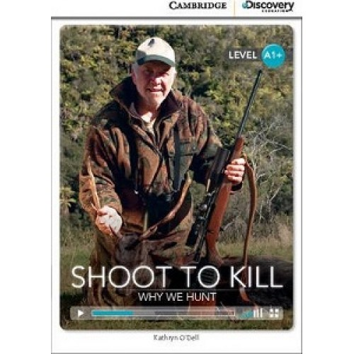 CDIR A1+ Shoot to Kill: Why We Hunt (Book with Online Access)