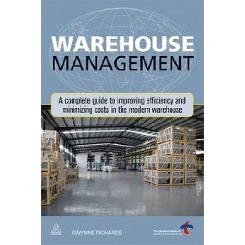 Warehouse Management: A Complete Guide to Improving Efficiency and Minimizing Costs...