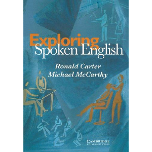 Exploring Spoken English