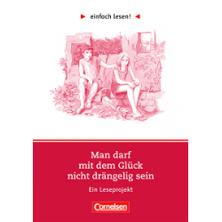 einfach lesen 1 Man darf mit dem Glück nicht drängelig sein
