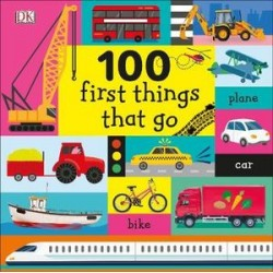 100 First Things That Go