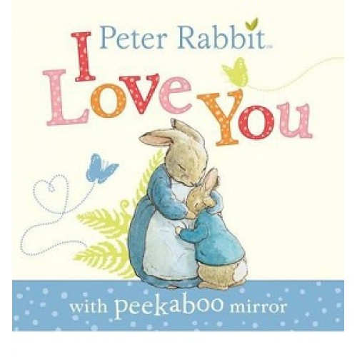Peter Rabbit: I Love You