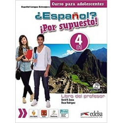 Espanol Por supuesto 4 (B1) Libro del profesor + CD