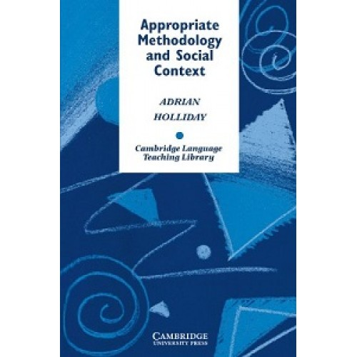 Appropriate Methodology and Social Context