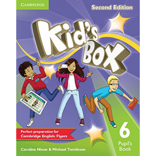 Kid's Box Second edition 6 Pupil's Book