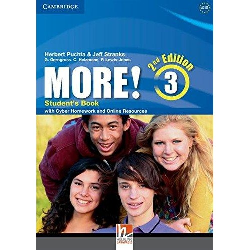 More! Second edition 3 SB with Cyber Homework and Online Resources