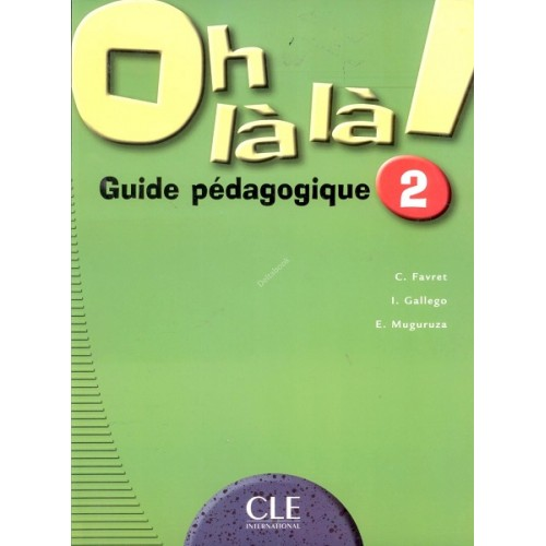 Oh La La! 2 Guide pedagogique