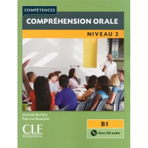 Competences  2e Edition 2 Comprehension orale  Livre + CD audio