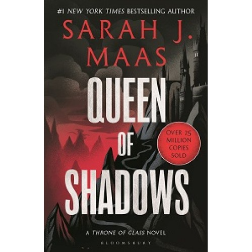Throne of Glass (Book 4): Queen of Shadows