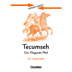 einfach lesen 3 Tecumseh - Der fliegende Pfeil