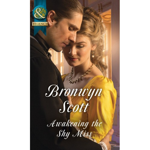 Regency: Awakening the Shy Miss