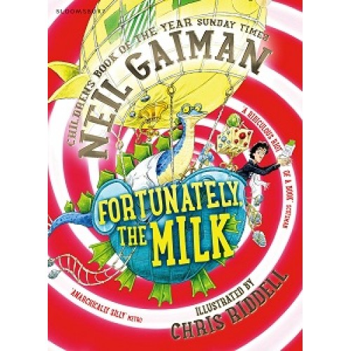 Fortunately, the Milk ...