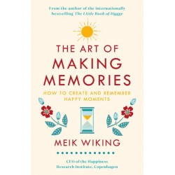 The Art of Making Memories