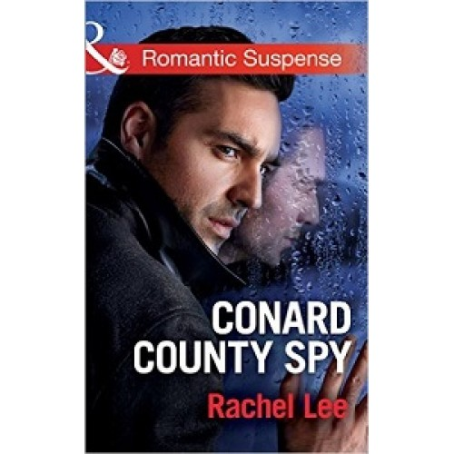 Romantic Suspense: Conard County Spy