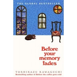 Before the Coffee Gets Cold (Book3): Before Your Memory Fades