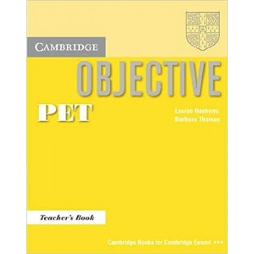 Objective PET Teacher`s Book