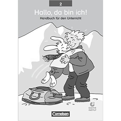 Hallo,da bin ich! 2 Handbuch fur den Unterricht