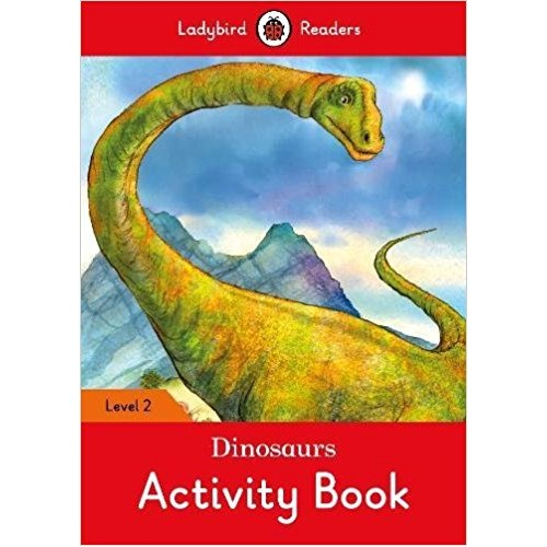 Ladybird Readers 2 Dinosaurs Activity Book