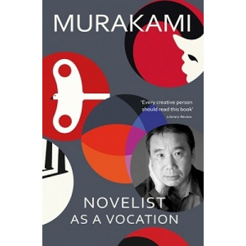 Murakami  Novelist as a Vocation